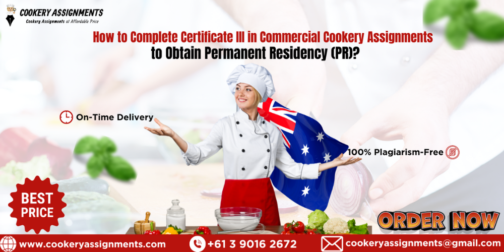 Certificate III in Commercial Cookery Assignment Help