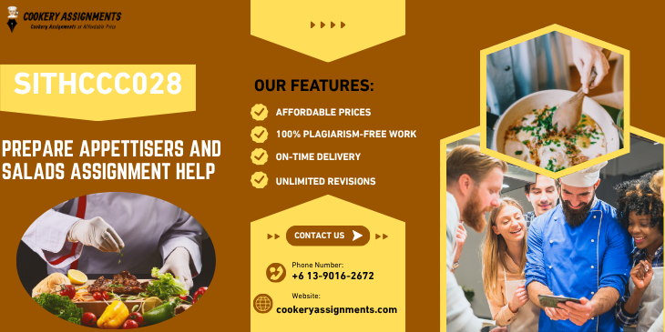 SITHCCC028 – Prepare Appetisers and Salads Assignments help