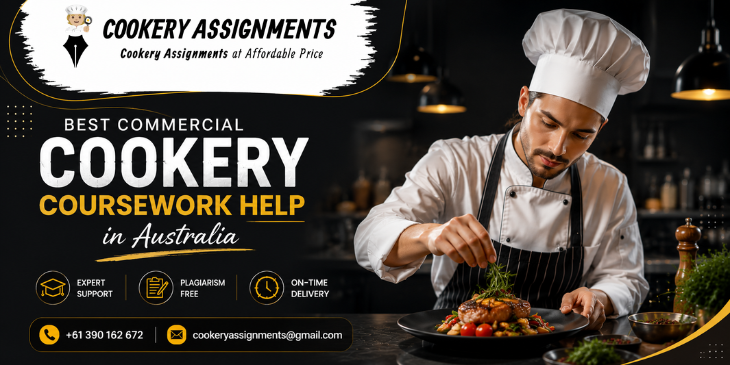 Best Commercial Cookery Coursework Help in Australia